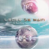 Leger De Main - A Lasting Impression