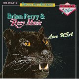 Bryan Ferry & Roxy Music - Live USA