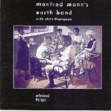 Manfred Mann's Earth Band - Criminal Tango