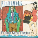 Framework - Picture Glass Theatre