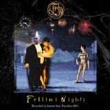 Fish - Fellini Nights