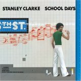 Stanley Clarke - School Days