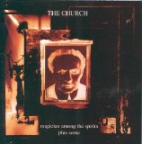 The Church - Magician Among the Spirits and Some