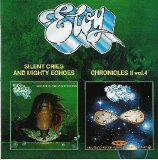 Eloy - Silent Cries And Mighty Echoes / Chronicles II Vol.4