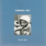 Chroma Key - You Go Now