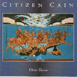 Citizen Cain - Ghost Dance