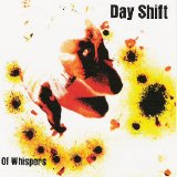Day Shift - Of Whispers
