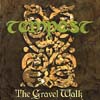 Tempest(2) - The Gravel Walk