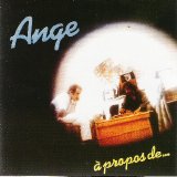 Ange - à Propos De....