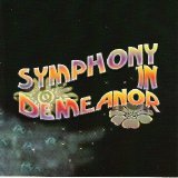 Symphony In DeMeanor - Symphony In DeMeanor