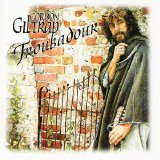 Gordon Giltrap - Troubadour