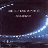 Emerson, Lake & Palmer - Works Live