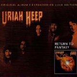 Uriah Heep - Return To Fantasy