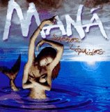 Maná - Sueños Líquidos