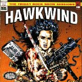 Hawkwind - The Friday Rock Show Sessions