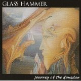 Glass Hammer - Journey Of The Dunadan