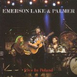 Emerson, Lake & Palmer - Live In Poland