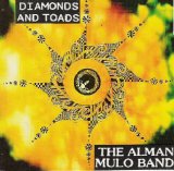 The Alman Mulo Band - Diamonds and Toads