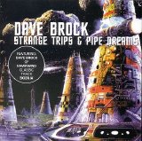 Dave Brock - Strange Trips & Pipe Dreams