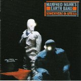 Manfred Mann's Earth Band - Somewhere In Afrika