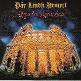 Pär Lindh Project - Live In America