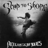Nigel Mazlyn Jones - Ship to Shore