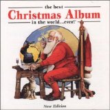 Various artists - The Best Christmas Album In The World...Ever!