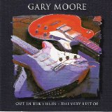 Gary Moore - Out In The Fields - The Very Best Of