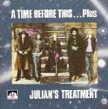 Julian's Treatment - A Time Before This...Plus