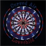 Curved Air - Lovechild