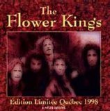 The Flower Kings - Edition Limitee Quebec 1998