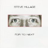 Steve Hillage - For To Next - And Not Or [Remaster]
