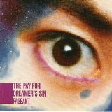 Pageant - The Pay For Dreamer's Sin