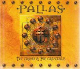 Pallas - The Cross & The Crucible