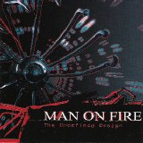 Man On Fire - The Undefined Design