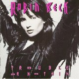 Robin Beck - Trouble Or Nothing