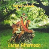 Greenslade - Large Afternoon