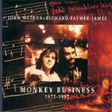John Wetton & Richard Palmer-James - Monkey Business 1972-1997