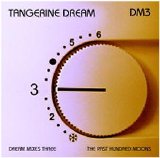 Tangerine Dream - Dream Mixes III - The Past Hundred Moons