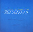 Caravan - BBC Radio 1 Live In Concert