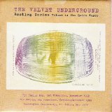 The Velvet Underground - Bootleg Series Volume 1: The Quine Tapes
