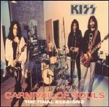 Kiss - Carnival of Souls: The Final Sessions