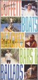 Jimmy Buffett - Boats, Beaches, Bars & Ballads Disc 1