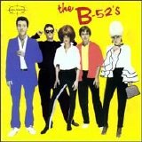The B-52s - The B-52's