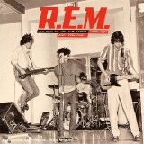 R.E.M. - And I Feel Fine: the Best of 1982-87 - the I.R.S Years
