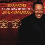 Various artists - So Amazing An All-Star Tribute To Luther Vandross