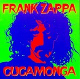 Frank Zappa - Cucamonga (For Collectors Only) (1963-1964)