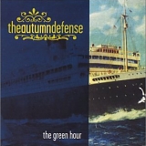 The Autumn Defense - Green Hour