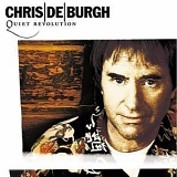 Chris de Burgh - Quiet Revolution