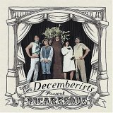 The Decemberists - Picaresque